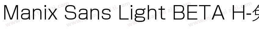 Manix Sans Light BETA H字体转换